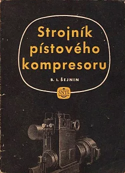 Strojník pístového kompresoru
