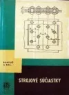 Strojové súčiastky pre štúdium pracujúcich na päťročných priemyselných školách strojníckych
