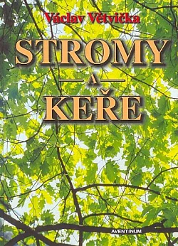 Stromy a keře