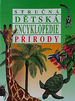 Stručná dětská encyklopedie přírody