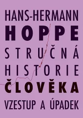 Stručná historie člověka - Vzestup a úpadek