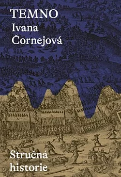 Temno: Stručná historie