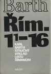 Stručný výklad listu Římanům: Řím 1, 1-16