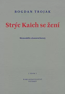 Strýc Kaich se žení