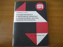 Studijní materiály k prostorové orientaci a samostatnému pohybu zrakově postižených