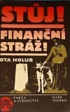 Stůj! Finanční stráž