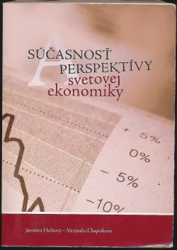 Súčasnosť a perspektívy svetovej ekonomiky