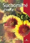 Suchomilné trvalky