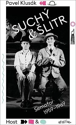 Suchý & Šlitr: Semafor 1959–1969