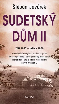 Sudetský dům II: září 1947 - květen 1950