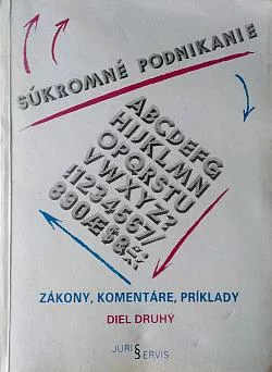 Súkromné podnikanie: zákony, komentáre, príklady. Diel 2