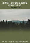 Šumava - Roklanská hájenka ve vzpomínkách