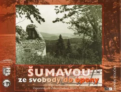 Šumavou ze svobody do opony