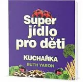 Super jídlo pro děti