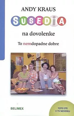 Susedia na dovolenke
