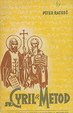 Sv. Cyril a Metod : počiatky kresťanstva u Slovákov