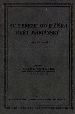 Sv. Terezie od Ježíška - květ Mariánský