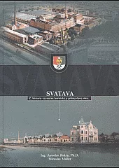 Svatava - Z historie význačné hornické a průmyslové obce
