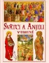 Svätci a anjeli v umení