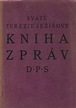 Svaté Terezie Ježíšovy Kniha zpráv