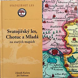 Svatojiřský les, Chotuc a Mladá na starých mapách