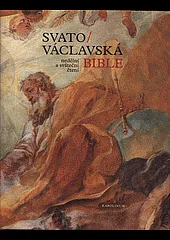 Svatováclavská bible nedělní a sváteční čtení