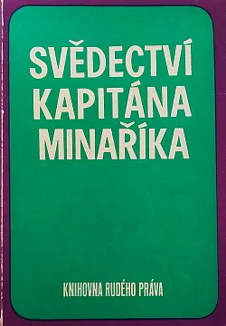 Svědectví kapitána Minaříka