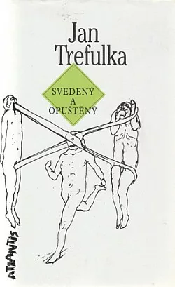 Svedený a opuštěný