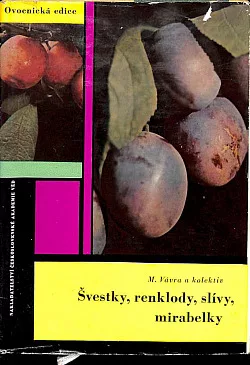 Švestky, renklody, slívy, mirabelky