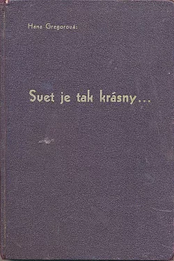 Svet je tak krásny...