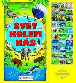 Svět kolem nás - Mluvící knížka