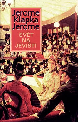 Svět na jevišti