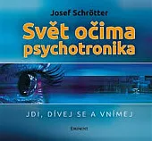 Svět očima psychotronika