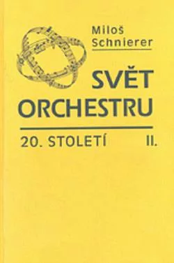 Svět orchestru 20. století. II.