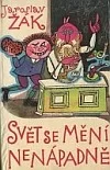 Svět se mění nenápadně