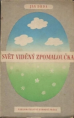 Svět viděný zpomaloučka