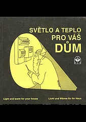 Světlo a teplo pro váš dům