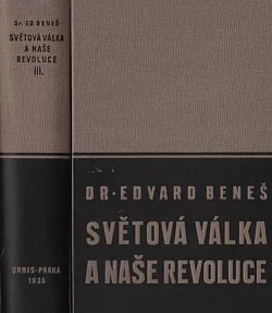 Světová válka a naše revoluce III.