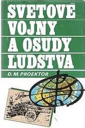 Svetové vojny a osudy ľudstva