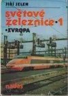 Světové železnice 1 - Evropa