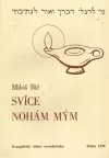 Svíce nohám mým