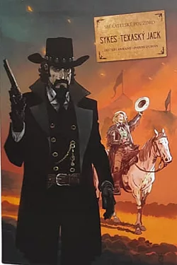 Sykes + Texaský Jack (v pouzdru)