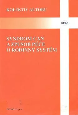 Syndrom CAN a způsob péče o rodinný systém