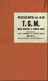 T. G. M. - Malé historky o velkém muži