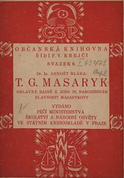 T. G. Masaryk: Oslavné básně k jeho 70. narozeninám