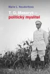 T. G. Masaryk – politický myslitel