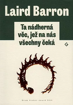 Ta nádherná věc, jež na nás všechny čeká