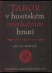 Tábor v husitském revolučním hnutí II.díl