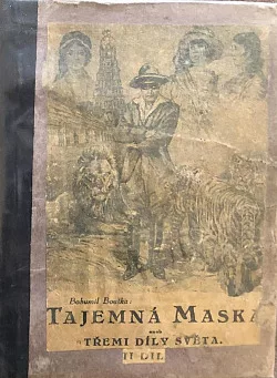 Tajemná maska aneb Třemi díly světa, díl II.