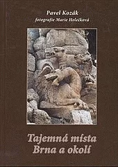 Tajemná místa Brna a okolí